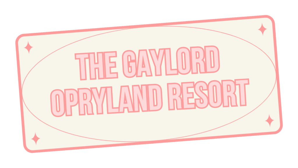 The Gaylord Opryland Resort